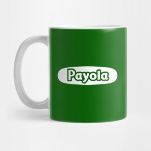 payola Mug